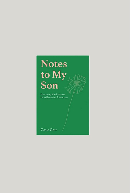 Notes To My Son